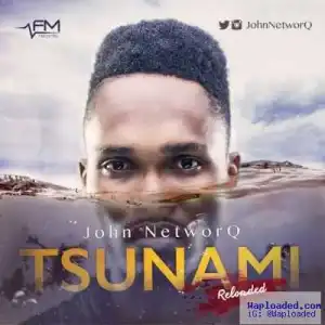 John NetworQ - Tsunami ReLoaded